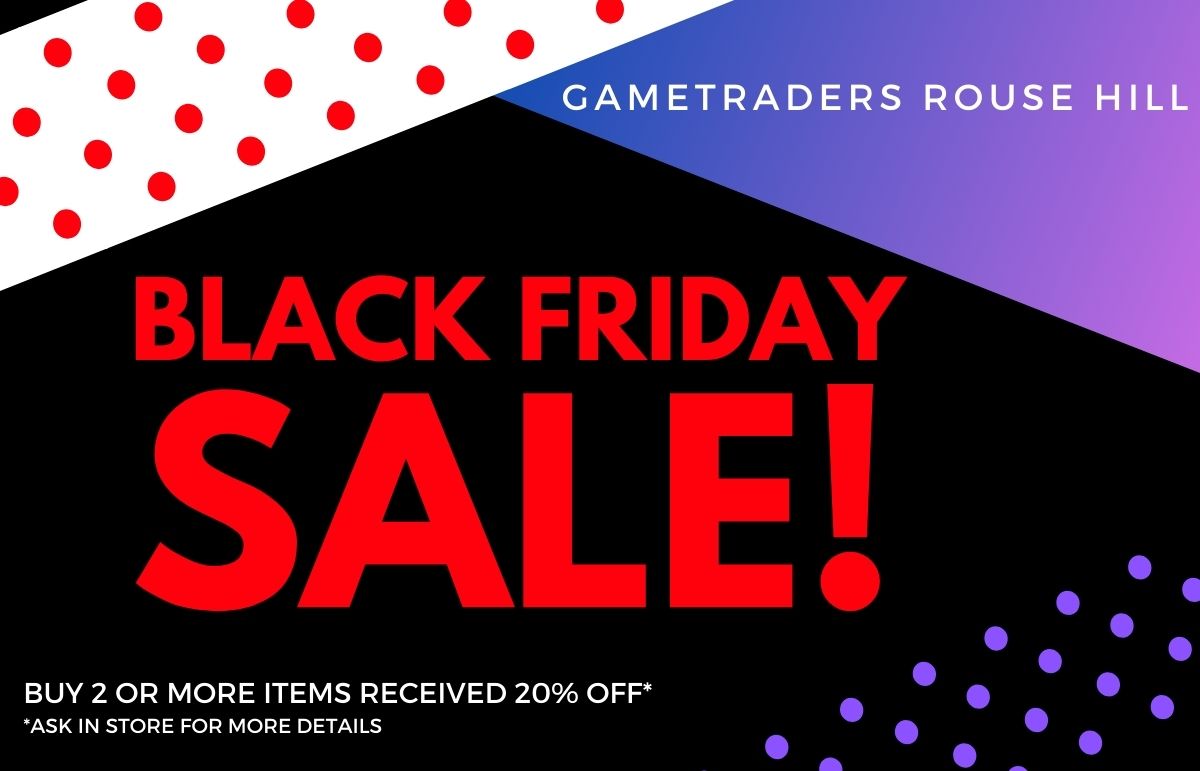 Gametraders Rouse Hill Black Friday Specials